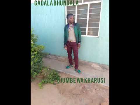 GADALA BHUNDALA Ujumbe Wa Kharusi