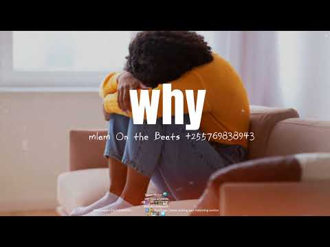 WHY Afro Bongofleva Produced By Mlam On The Beats