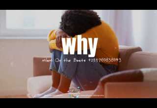 WHY Afro Bongofleva Produced By Mlam On The Beats