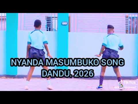NYANDA MASUMBUKO SONG DANDU 2026 OFFICIAL AUDIO