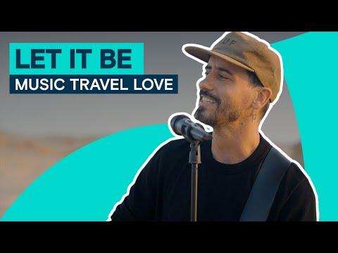 Let It Be Music Travel Love