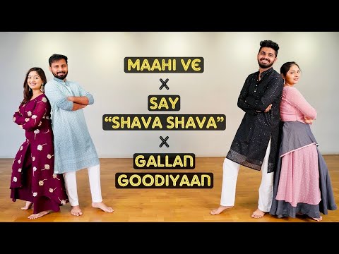 Easy Wedding Dance Mashup For Couples Uncles Aunties Maahi Ve X Say Shava Shava X Gallan Goodiyaan
