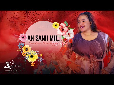Saartuu Usmaayyo Ani Sanii Mii Official Video