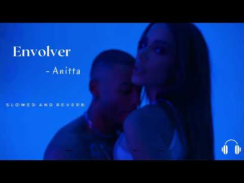 Envolver Anitta Slowed And Reverb Lyrics Audio