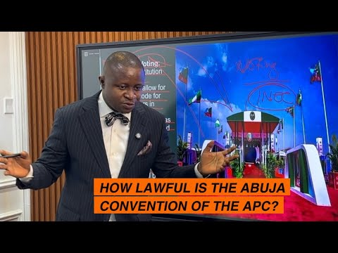 How Lawful Is The Abuja Convention Of The APC