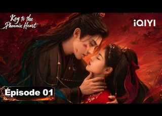  VOSTFR FULL Key To The Phoenix Heart EP01 IQIYIFrance 雀骨 Aimee HouMingHao