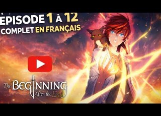 THE BEGINNING AFTER THE END Épisodes 1 à 12 COMPLET En Français Anime Isekai