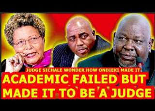 HOW ACADEMIC FAIL JUDGE SICHALE STRUGGLE TO UNDERSTAND HOW JUDGE ONDIEKI STUDIED LAW IN CAMPUS