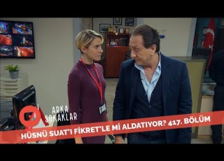Hüsnü Suat ı Fikret Le Mi Aldatıyor 417 Bölüm