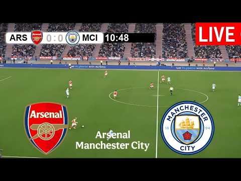 LIVE ARSENAL F C VS MANCHESTER CITY F C PREMIER LEAGUE 2026 VIDEOGAME EFOOTBALL SIMULATION