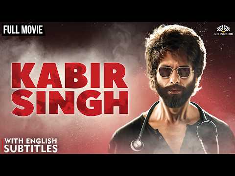 KABIR SINGH Full Movie UHD Shahid Kapoor Kiara Advani Biggest Bollywood Blockbuster