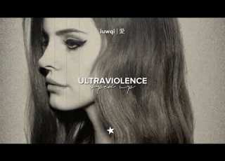 Lana Del Rey Ultraviolence Sped Up