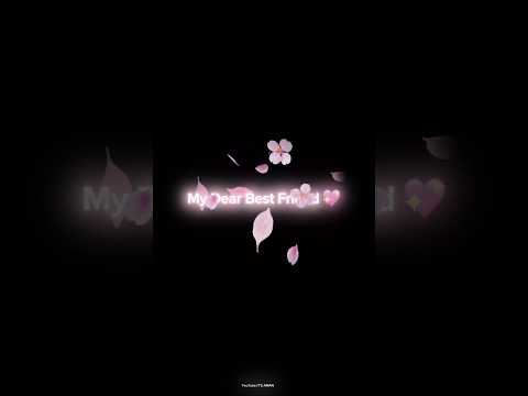 My Dear Best Friend Bestfriend Status Bestie Status Bff Quotes Love Shorts