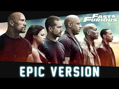 The Fast Furious See You Again EPIC VERSION
