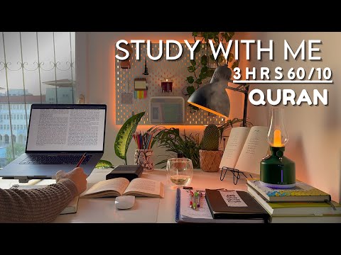 3 Hour Study With Me Quran For Study Quran Recitation Pomodoro 60 10 Lofi Quran 3 Hour Study With Me Quran For Study Quran Recitation Pomodoro 60 10 Lofi Quran