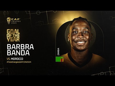 CAF Awards 2025 Goal Of The Year Nominee Barbra Banda Zambia TotalEnergies WAFCON