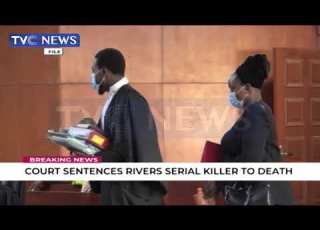 Court Sentences Rivers Serial Killer To Death By Hanging