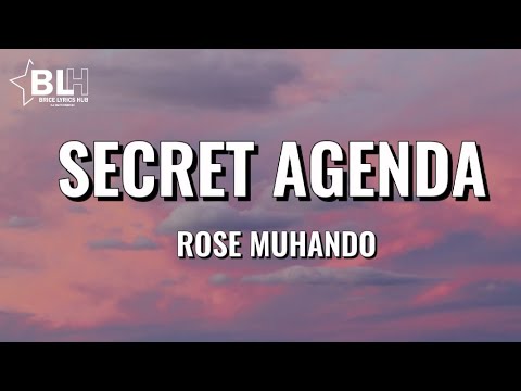 Rose Muhando Secret Agenda My Lyrics 2022