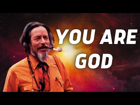 You Are God Alan Watts On Embracing Your Divine Nature