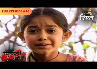 Chote Thakur S Mistake The Mishap Phulwa Full Episode 45 Colors Rishtey