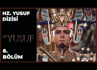  Hz Yusuf 8 Bölüm Kanal 7