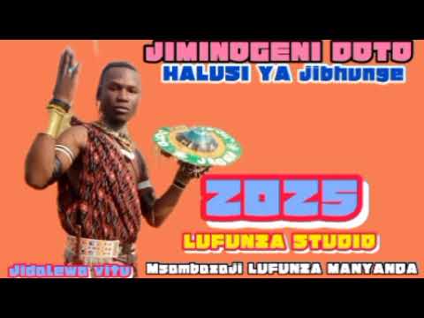 JIMINOGENI DOTO HALUSI YA JIBHUNGE 2025 MPYA BY MSAMBAZAJI LUFUNZA MANYANDA JIMINOGENI DOTO HALUSI YA JIBHUNGE 2025 MPYA BY MSAMBAZAJI LUFUNZA MANYANDA