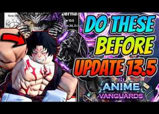  Things You NEED To Do Before Anime Vanguards Update 13 5 Release