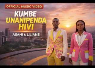 ASANI Kumbe Unanipenda Hivi Official Music Video