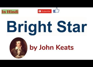 Bright Star By John Keats Summary And Line By Line Explanation In Hindi