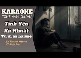  TÌNH YÊU XA KHUẤT KARAOKE TONE NAM G Ab