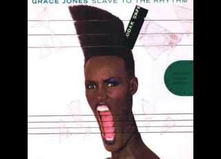 Grace Jones Slave To The Rhythm Highest Quality Extended Version Taken From Vinyl