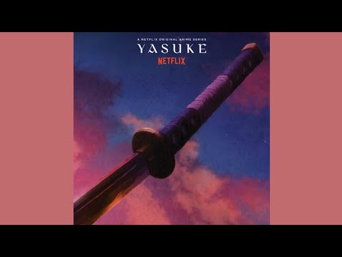 Yasuke OST Mind Flight