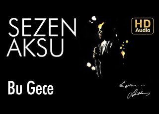 Sezen Aksu Bu Gece Official Audio