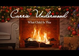  Carrie Underwood What Child Is This Fireplace Video Christmas Songs