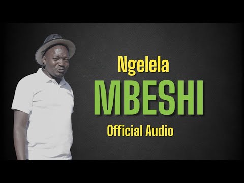 Ngelela Mbeshi Official Audio