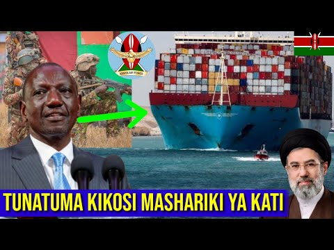 KENYA ANNOUNCES SENDING A BATTLE TO THE MIDDLE EAST TO PROTECT THEIR SHIPS WATCH