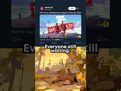 GTA 6 Delayed