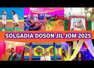  SOLGADIA DOSON JIL JOM 2025 SAJAW SAPLAW JHARKHAND JageswarSantalVlog