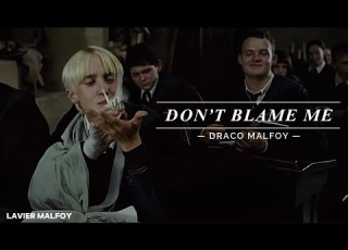 Draco Malfoy Don T Blame Me By Taylor Swift 8D Audio By Soul Of 8D