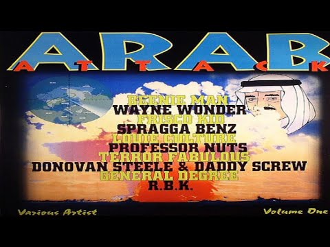 Arab Attack Riddim Mix Ft Wickedest Slam Buff Up Yu Chest Ms Bonafide More By DJ Alkazed