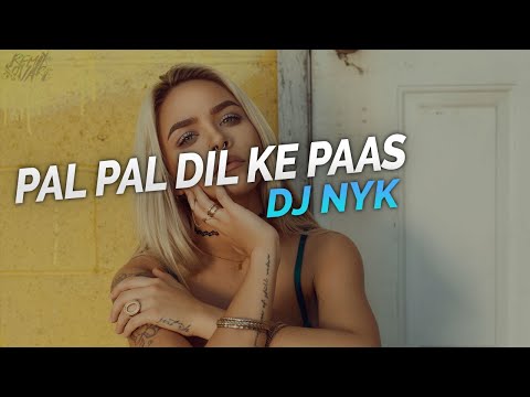 Pal Pal Dil Ke Paas PPDKP Mashup DJ NYK House Music