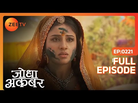 Jalal न Jodha स कर व प स चलन क Request Jodha Akbar Full Episode 221 Zee TV