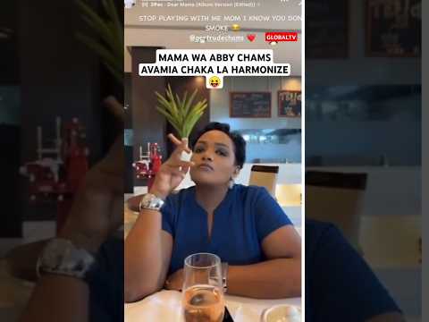 MAMA WA ABBY CHAMS AVAMIA CHAKA LA HARMONIZE Music Rap Hiphop Globaltv Shortsvideo MAMA WA ABBY CHAMS AVAMIA CHAKA LA HARMONIZE Music Rap Hiphop Globaltv Shortsvideo