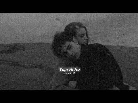 Tum Hi Ho Slowed Reverb