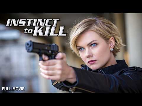 Instinct To Kill The Serial Killer S Deceptions Full Action Thriller Movie