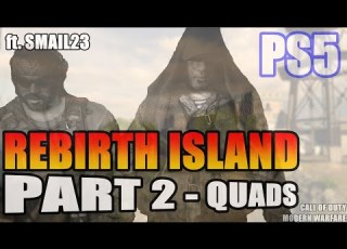 COD REBIRTH ISLAND PART 2 Ft Smail23
