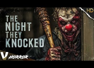 THE NIGHT THEY KNOCKED PSYCHOLOGICAL HORROR MOVIE V HORROR