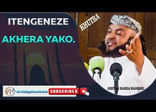 DUNIA NI PUMBAO LA MDA MFUPI ITENGENEZE AKHERA YAKO SHEYKH HAMZA MANSOOR