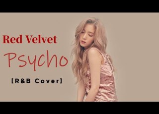  레드벨벳 Red Velvet Psycho R B Cover