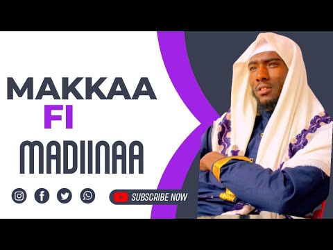 Nashiidaa Makkaa Fi Madiinaa By Misbaah Usmaan